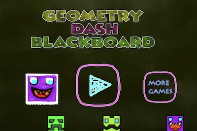 Geometry Dash Blackboard - Techgrapple Games