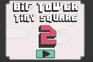 Big Tower Tiny Square 2