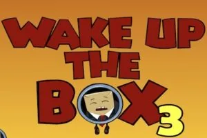 wake up the box 3