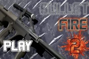 bullet fire 2