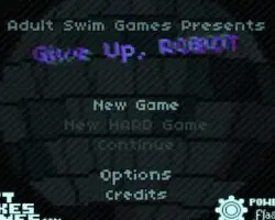 Give Up Robot
